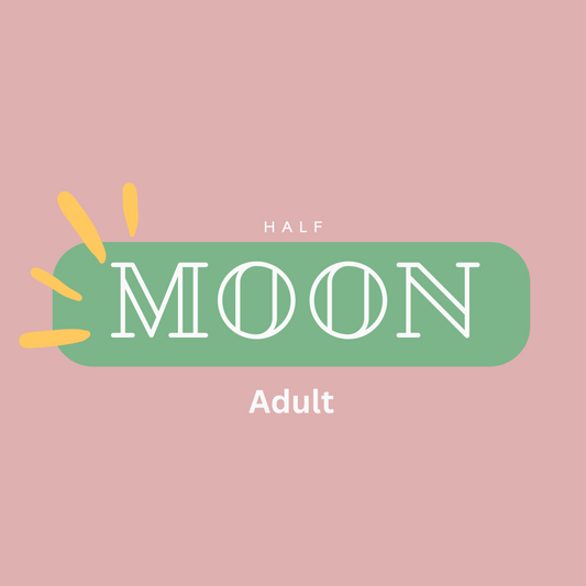 Half moon- Adults