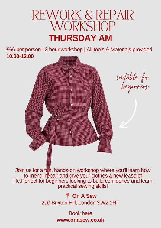 Rework & Repair Workshop- Thursday AM