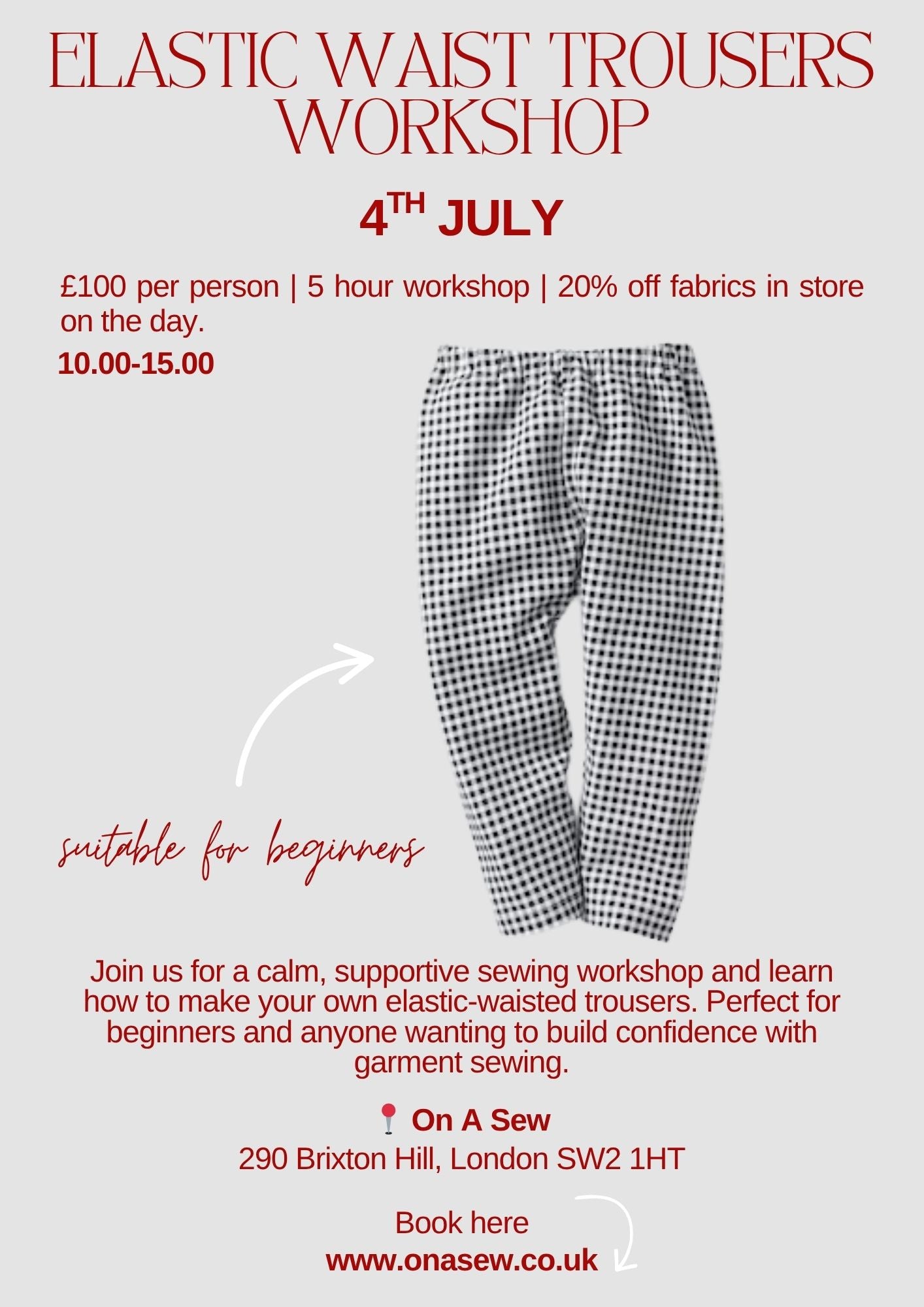Elastic Waist Trousers Workshop- 4th July