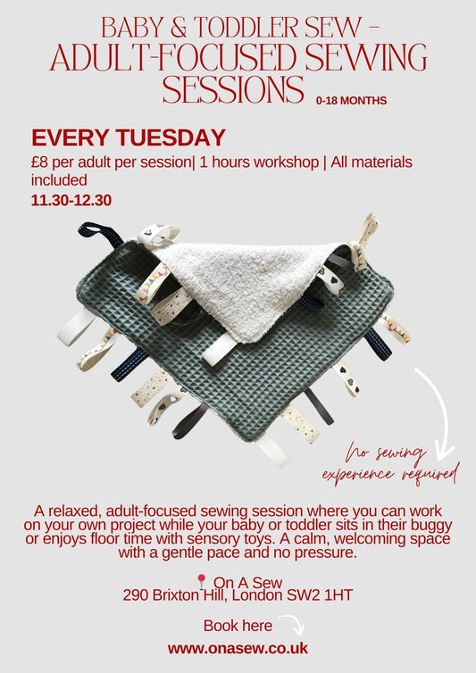 Baby & Toddler Sew – Adult-Focused Sewing Sessions (0–18 months)