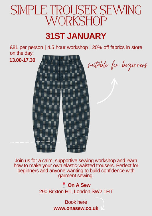 Simple trousers sewing workshop for adults- 31st January